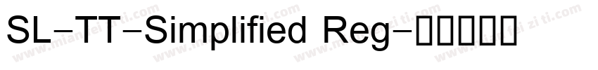 SL-TT-Simplified Reg字体转换